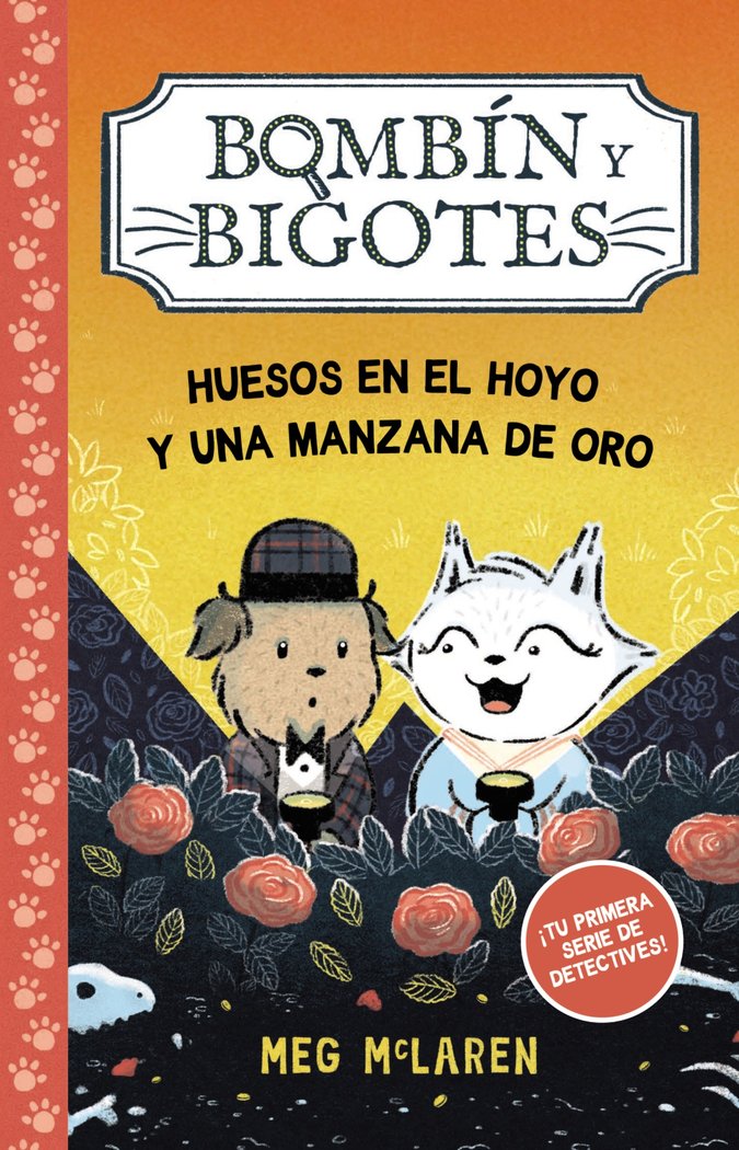 BOMBIN Y BIGOTES LIBRO 1 HUESOS EN EL HOYO Y UNA MANZANA D, de MCLAREN, MEG | portada del libro