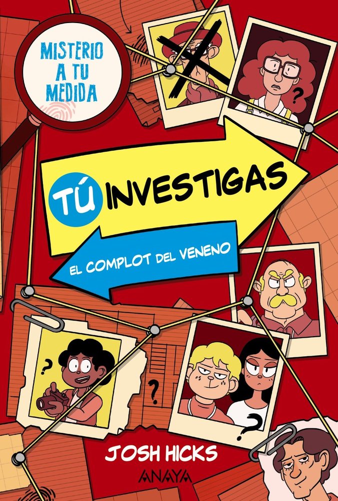 TU INVESTIGAS: EL COMPLOT DEL VENENO, de HICKS, JOSH | portada del libro