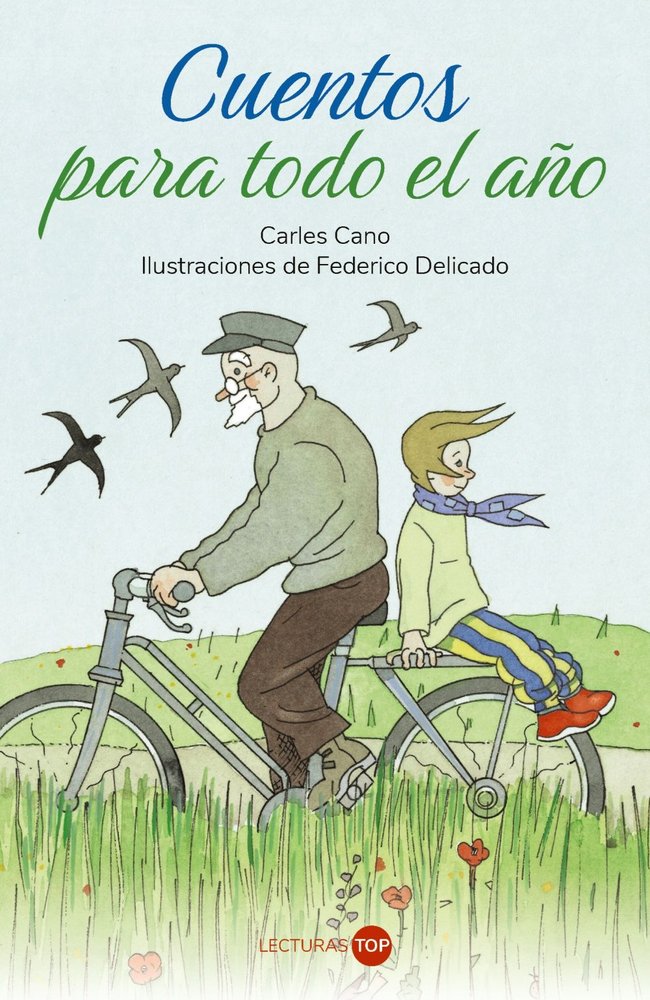 CUENTOS PARA TODO EL AÑO, de CANO, CARLES | portada del libro
