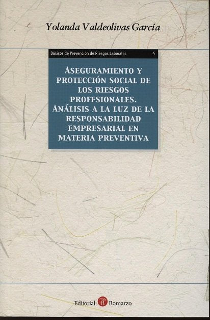 ASEGURAMIENTO Y PROTECCIóN SOCIAL DE LOS RIESGOS PSICOSOCIALES, de VALDEOLIVAS GARCíA | portada del libro