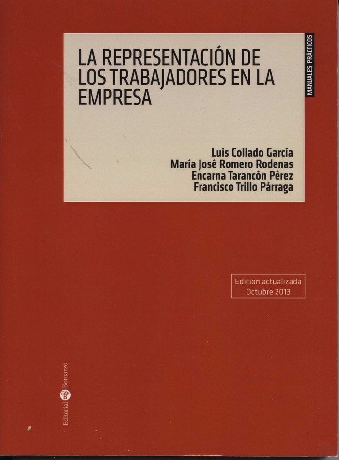 REPRESENTACIóN DE LOS TRABAJADORES EN LA EMPRESA, LA, de COLLADO | portada del libro