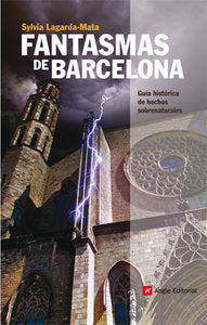 Fantasmas de Barcelona, de SYLVIA LAGARDA-MATA | portada del libro