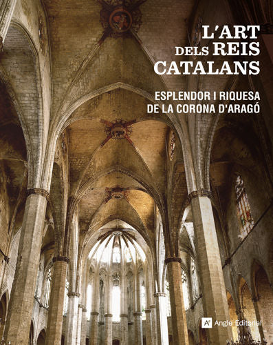 L'ART DELS REIS CATALANS, de ESPAÑOL I BERTRAN, FRANCESCA | portada del libro