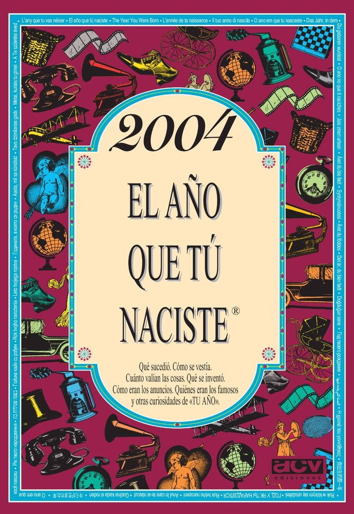 2004 AÑO QUE TU NACISTE, de COLLADO BASCOMPTE, ROSA | portada del libro