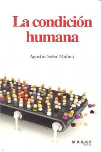 La condición humana, de Soler Molina, Agustí | portada del libro