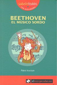 BEETHOVEN el músico sordo, de Irurzun, Patxi | portada del libro