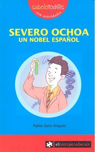 SEVERO OCHOA un Nobel español, de Sanz Angulo, Pablo | portada del libro