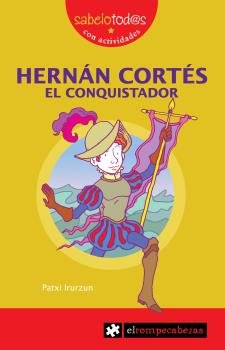 HERNÁN CORTÉS el conquistador, de Irurzun, Patxi | portada del libro