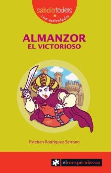 ALMANZOR el victorioso, de Rodríguez Serrano, Esteban | portada del libro