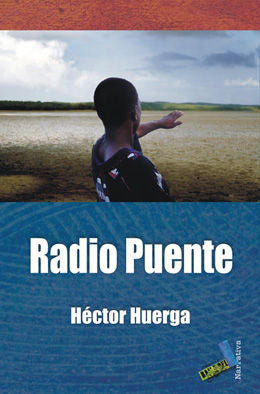 Radio puente, de Huerga González, Héctor | portada del libro
