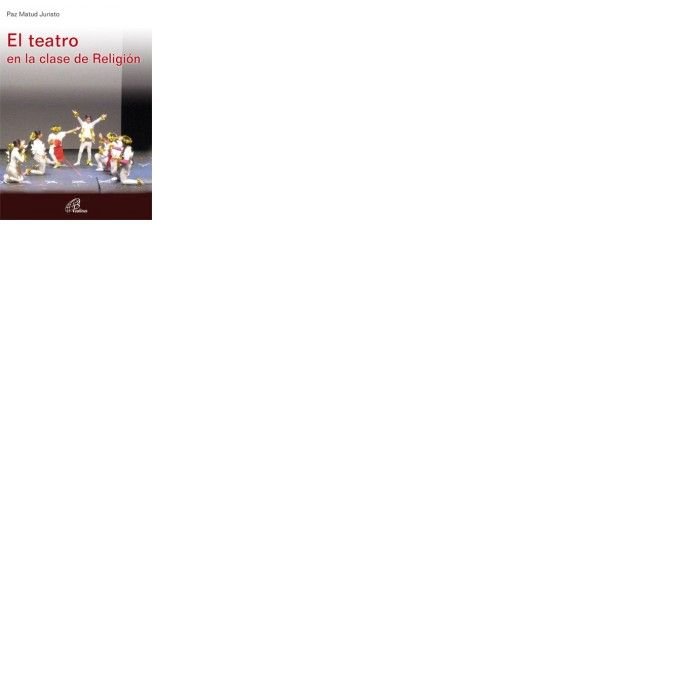 El teatro en la clase de Religión, de Matud Juristo, Paz | portada del libro
