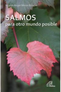 SALMOS para otro mundo posible, de Mesa Bouzas, Miguel Ángel | portada del libro