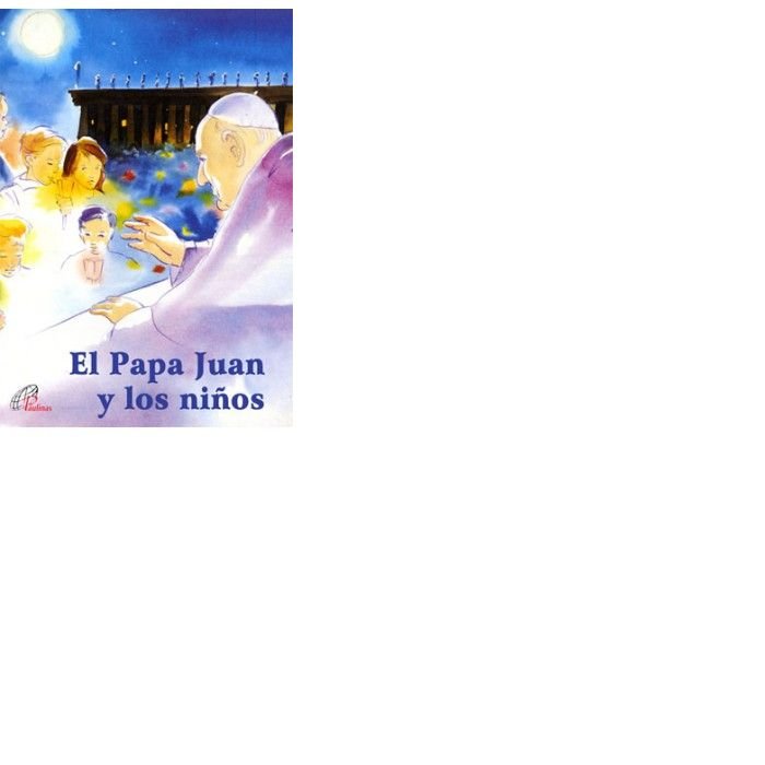 PAPA JUAN Y LOS NIÑOS, EL, de PANZETTI | portada del libro