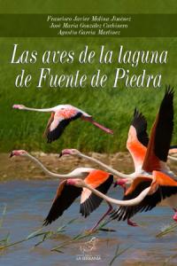 Las aves de la laguna de Fuente de Piedra, de Molina Jiménez, Francisco Javier | portada del libro