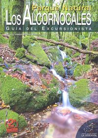 Parque natural los Alcornocales: guia del excursionista, de SANCHEZ SANCHEZ,ANTONIO JOAQUIN | portada del libro