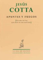 Apuntes y fuegos, de Jesús Cotta | portada del libro