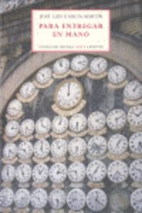 PARA ENTREGAR EN MANO, de García Martín | portada del libro