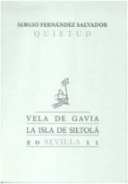 Quietud, de SERGIO FERNANDEZ SALVADOR | portada del libro