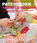 Patchwork sobre la marcha, de JESSICA ALEXANDRAKIS | portada del libro