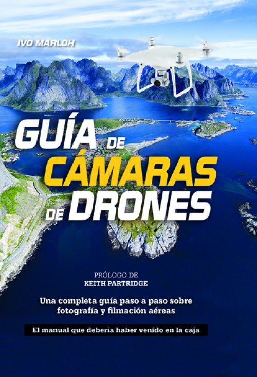 Guía de Cámaras de Drones, de Marloh, Ivo | portada del libro