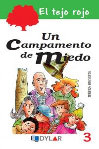 UN CAMPAMENTO DE MIEDO Nº3 TEJO ROJO, de BROSETA,TERESA | portada del libro