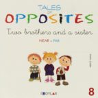 TALES OF OPPOSITES 8 - TWO BROTHERS AND A SISTER, de Varios autores | portada del libro