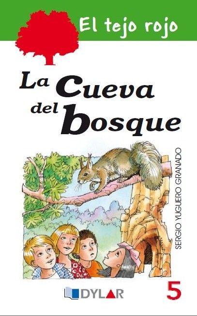 LA CUEVA DEL BOSQUE ? LIBRO 5, de YUGUERO GRANADO | portada del libro