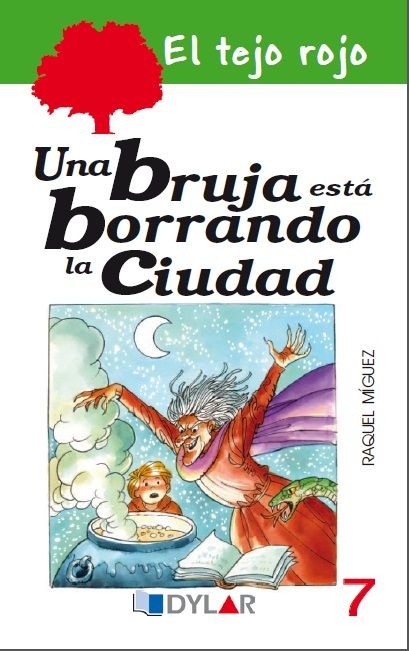 UNA BRUJA ESTA BORRANDO LA CIUDAD ? LIBRO 7, de MIGUEZ | portada del libro