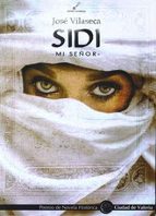 Sidi. Mi señor, de José Vilaseca | portada del libro