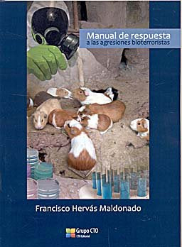 MANUAL DE RESPUESTA A LAS AGRESIONES BIOTERRORISTAS, de HERVAS MALDONADO | portada del libro