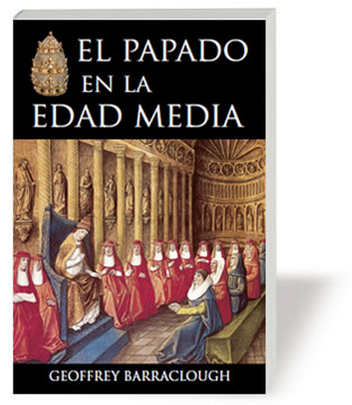 PAPADO EN LA EDAD MEDIA, EL, de BARRACLOUGH | portada del libro