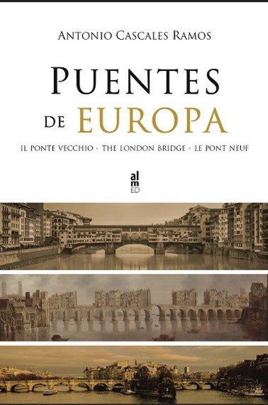 PUENTES DE EUROPA, de CASCALES RAMOS,ANTONIO | portada del libro