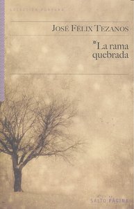 La rama quebrada, de Tezanos, José Félix | portada del libro