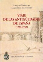VIAJE DE LAS ANTIGUEDADES DE ESPAÑA(1752-1765)(2 VOL), de José Luis Velázquez | portada del libro