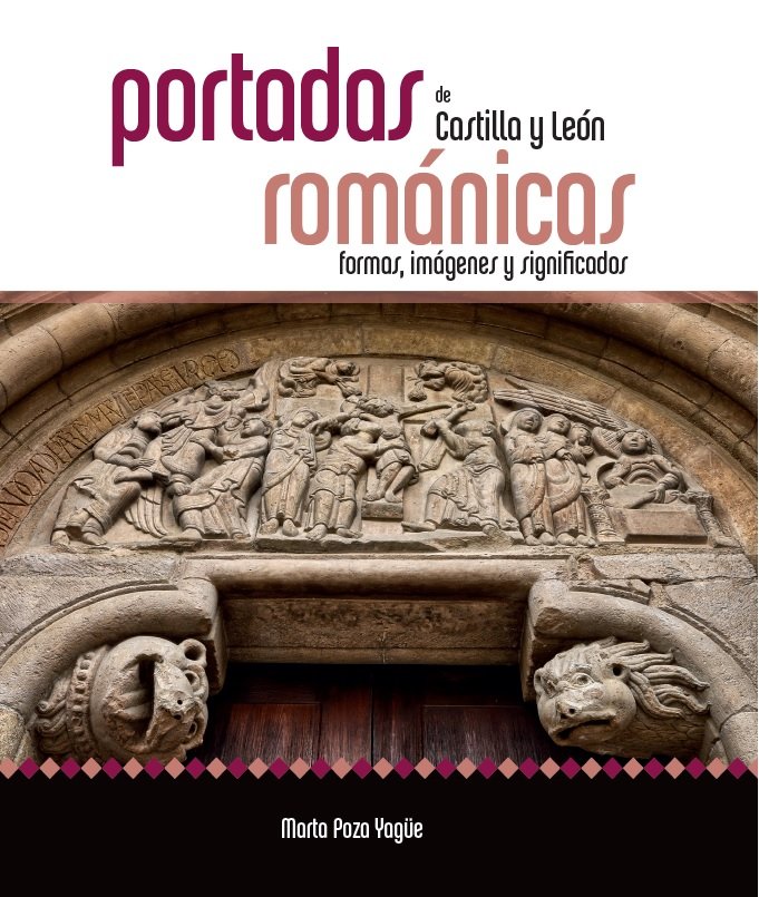Portadas románicas de Castilla y León, de Poza Yagüe, Marta | portada del libro