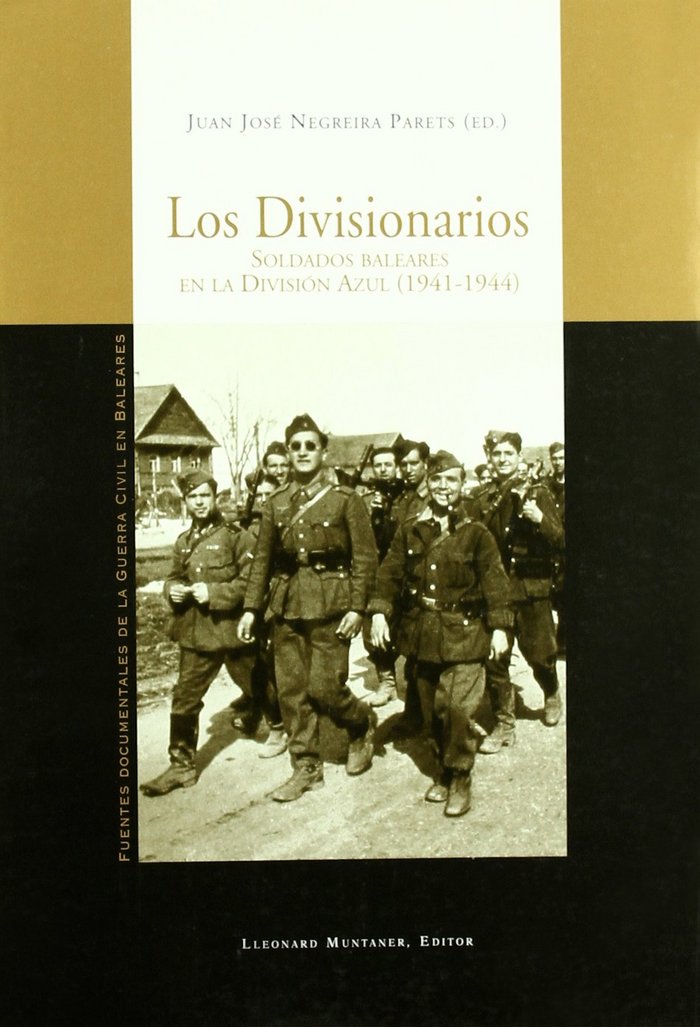 Los Divisionarios, de Negreira Parets, Juan José | portada del libro