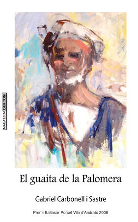 El guaita de la palomera, de Carbonell Sastre, Gabriel | portada del libro