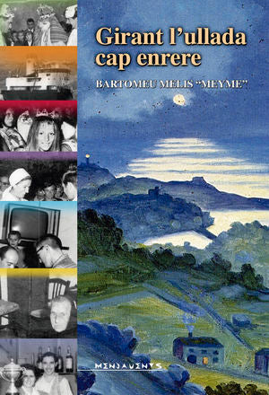 Girant l'ullada cap enrere, de Melis Melis, Bartomeu | portada del libro
