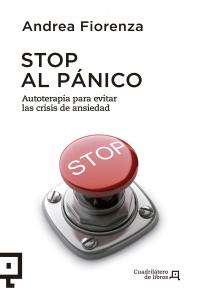 Stop al pánico, de ANDREA FIORENZA | portada del libro