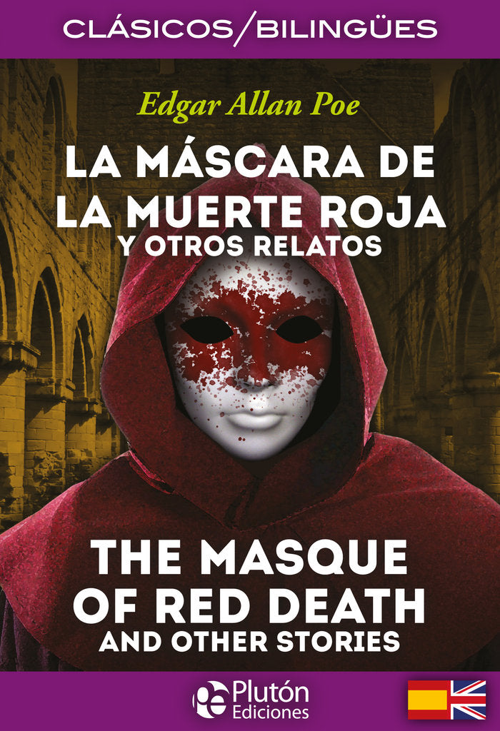 LA MASCARA DE LA MUERTE ROJA y otros relatos / THE MASQUE OF THE RED DEATH and other stories, de Poe, Edgar Allan | portada d
