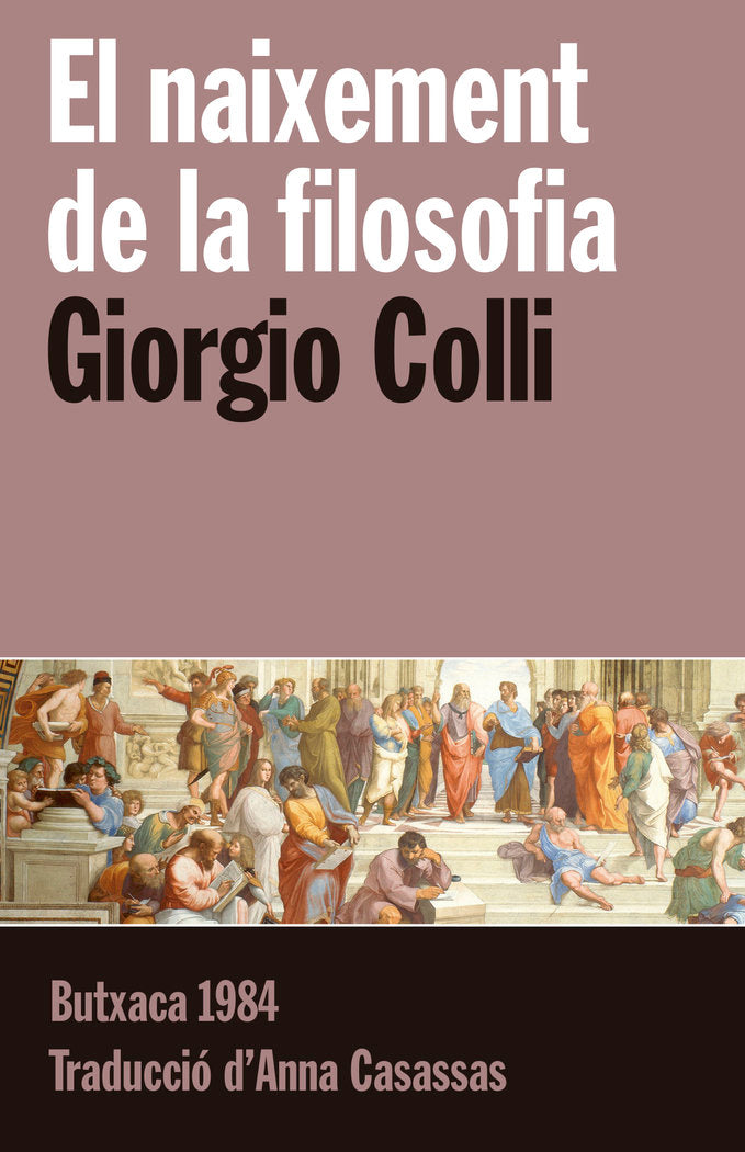 El naixement de la filosofia, de Colli, Giorgio | portada del libro
