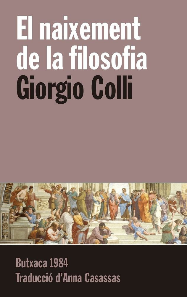 EL NAIXEMENT DE LA FILOSOFIA, de COLLI, GIORGIO | portada del libro