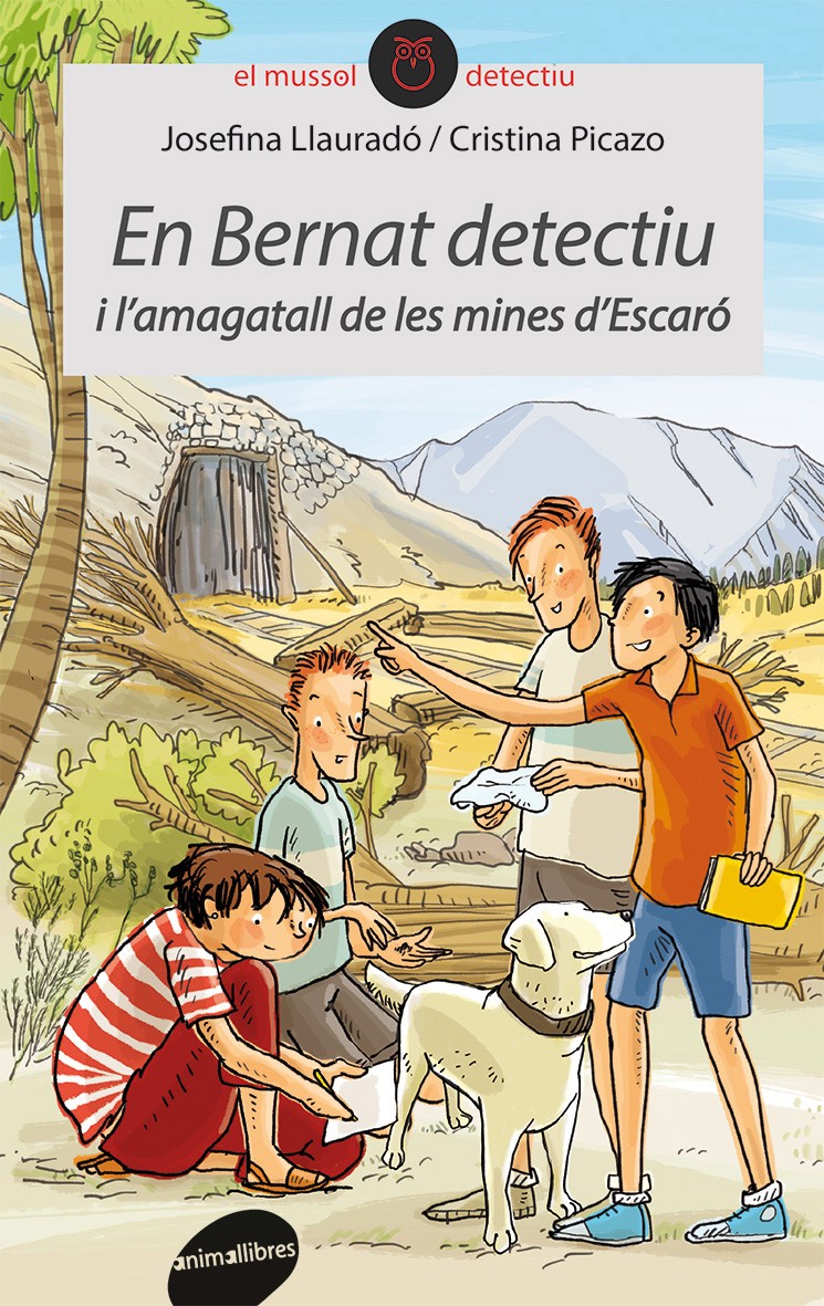 En Bernat detectiu i l'amagatall de les mines d'Escaró, de Josefina Llauradó | portada del libro