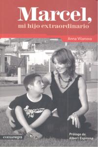 Marcel, mi hijo extraordinario, de Vilanova Pons, Anna | portada del libro