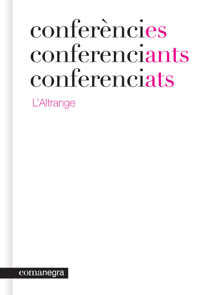 Conferències conferenciants conferenciats, de L'Altrange | portada del libro