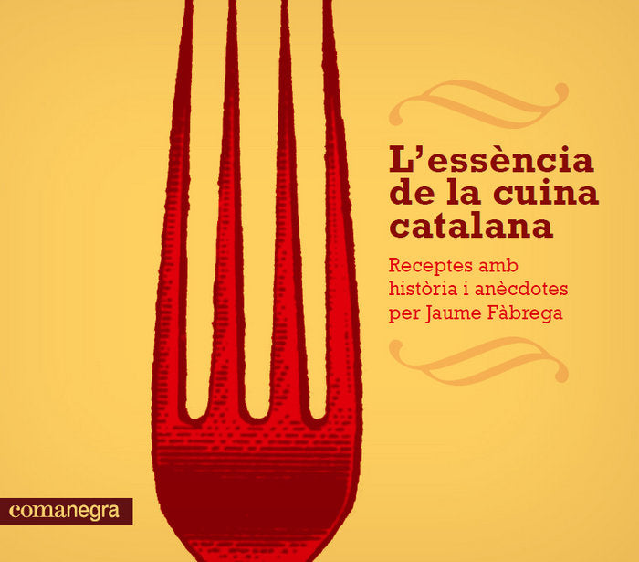 L'essència de la cuina catalana, de Fàbrega, Jaume | portada del libro