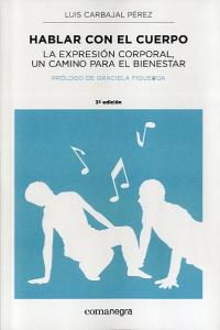 Hablar con el cuerpo, de Carbajal, Luis | portada del libro