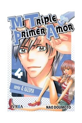 MI TRIPLE PRIMER AMOR, 4, de NAO DOUMOTO | portada del libro