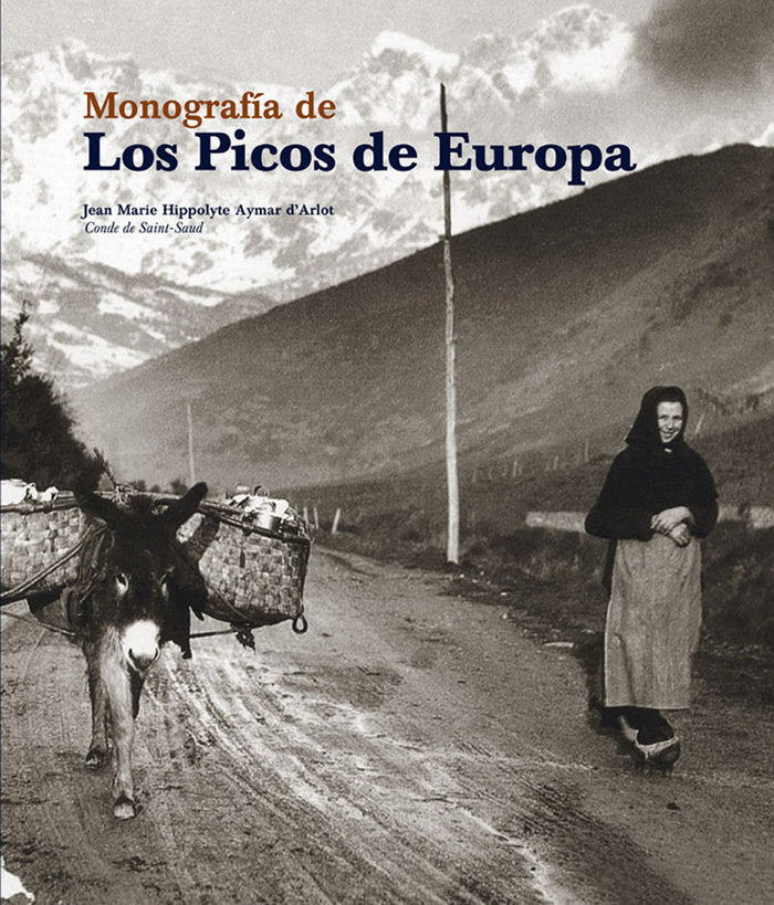 MONOGRAFIA DE LOS PICOS DE EUROPA, de SAINT-SAUD | portada del libro