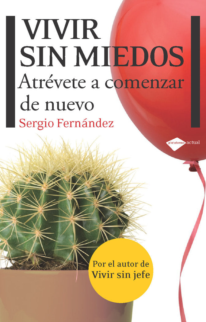 Vivir sin miedos, de Fernández López, Sergio | portada del libro